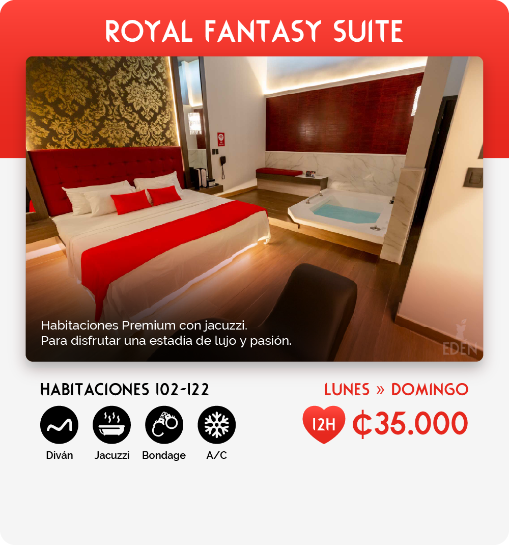 Fantasy Rooms - Edén - Royal Fantasy Suite 102-122